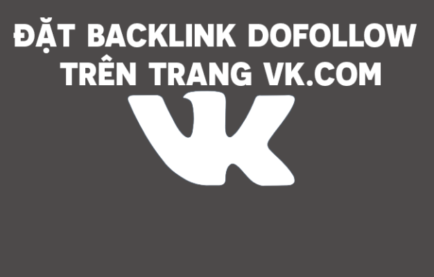 Đặt Backlink trên trang vk.com PR = 9 Dofollow 7