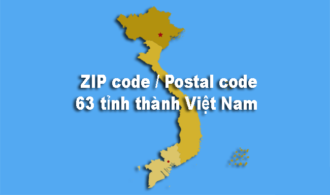 Postal Code là gì ? Postal Code của các tỉnh thành Việt Nam 1