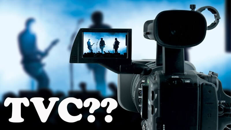 TVC quảng cáo là gì